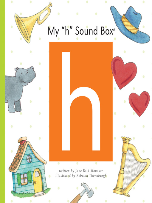 Title details for My 'h' Sound Box by Jane Belk Moncure - Available